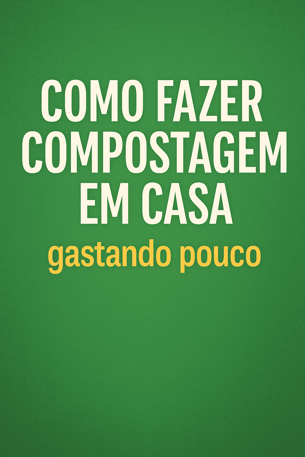compostagem-dica-casascverde